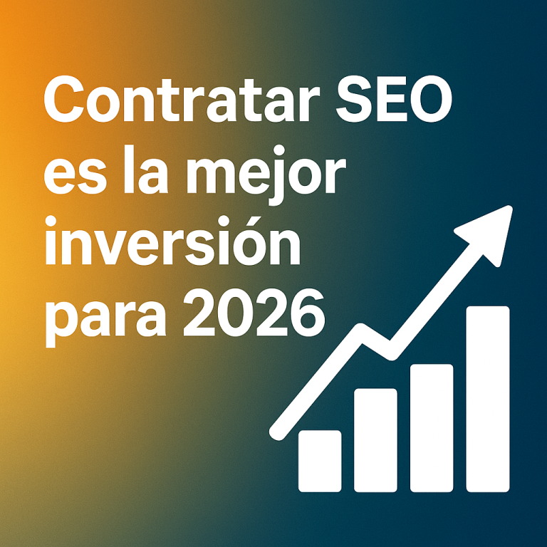 Contratar SEO es la mejor inversión para 2026